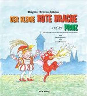 Der kleine rote Drache und der Prinz de Brigitte Hintzen-Bohlen-Bohlen