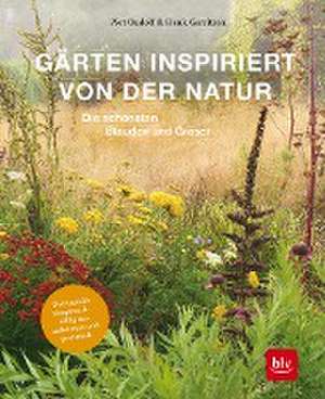 Gärten inspiriert von der Natur de Henk Gerritsen