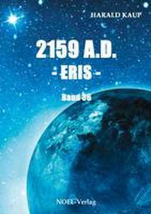 2159 A.D. - Eris - de Harald Kaup