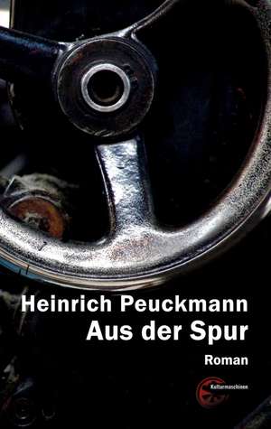 Aus der Spur de Heinrich Peuckmann