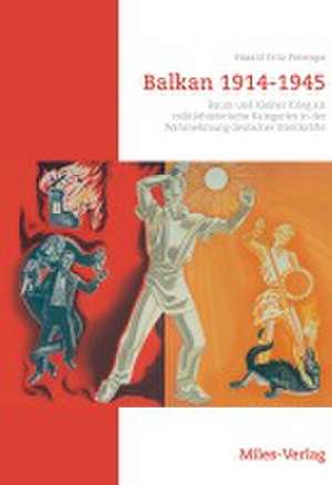 Balkan 1914-1945 de Harald Fritz Potempa