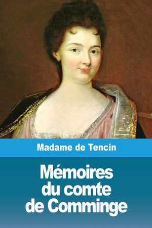 Mémoires du comte de Comminge de Madame de Tencin