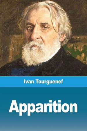 Apparition de Ivan Tourguenef