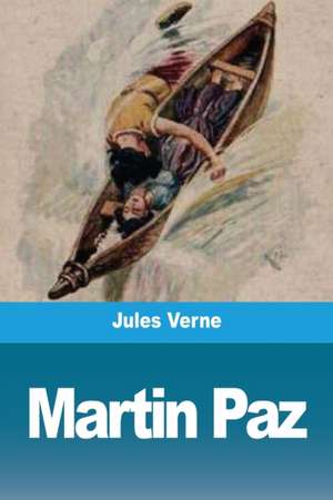 Martin Paz de Jules Verne