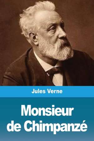 Monsieur de Chimpanzé de Jules Verne