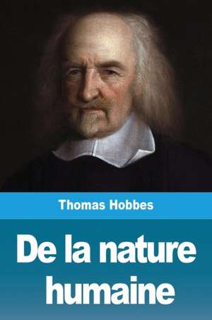 De la nature humaine de Thomas Hobbes