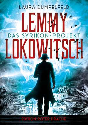 Lemmy Lokowitsch de Laura Dümpelfeld