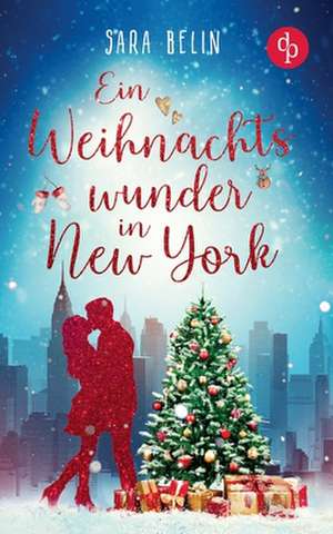 Ein Weihnachtswunder in New York de Sara Belin