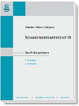 Schadensersatzrecht III de Karl-Edmund Hemmer