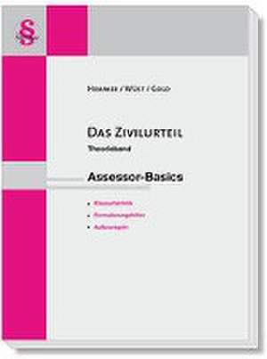 Assessor-Basics - Das Zivilurteil de Karl-Edmund Hemmer