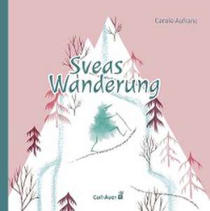 Sveas Wanderung de Carole Aufranc