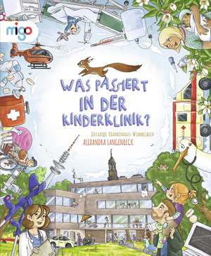 Was passiert in der Kinderklinik? de Alexandra Langenbeck