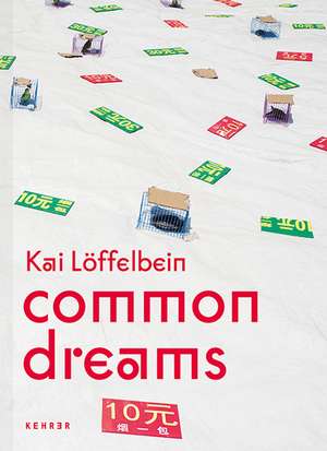 Common Dreams de Kai Loffelbein