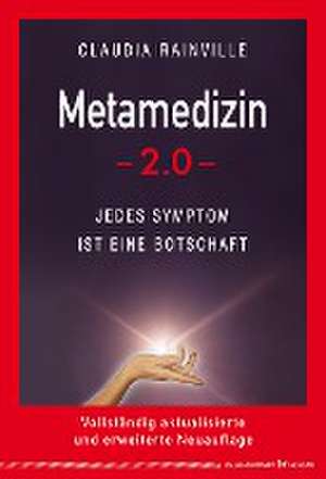 Metamedizin 2.0 de Claudia Rainville