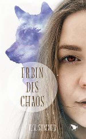 Erbin des Chaos de K. K. Summer