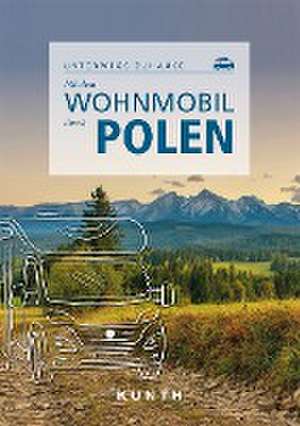 KUNTH Mit dem Wohnmobil durch Polen de Olaf Matthei-Socha