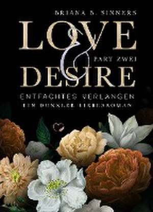 Love and Desire 2 de Briana B. Sinners