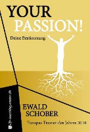 Your Passion de Ewald Schober