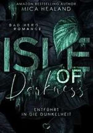 Isle of Darkness de Mica Healand