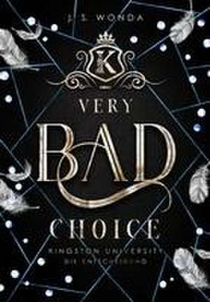 Very Bad Choice de J. S. Wonda