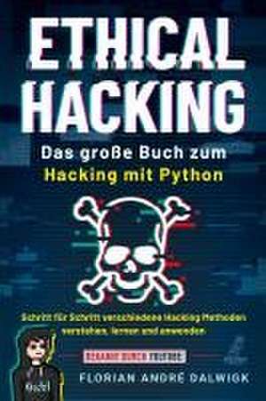 Ethical Hacking de Dalwigk Florian