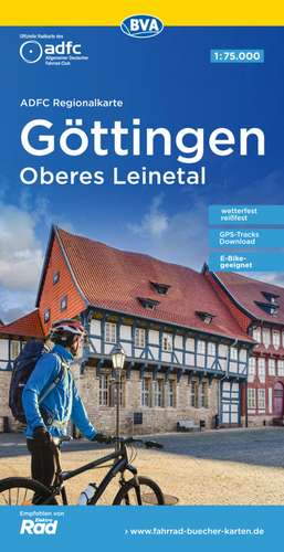 ADFC-Regionalkarte Göttingen Oberes Leinetal, 1:75.000, mit Tagestourenvorschlägen, reiß- und wetterfest, E-Bike-geeignet, GPS-Tracks Download de Allgemeiner Deutscher Fahrrad-Club e.V. (ADFC)