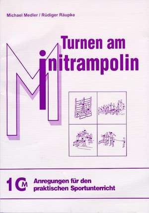 Turnen am Minitrampolin de Michael Medler