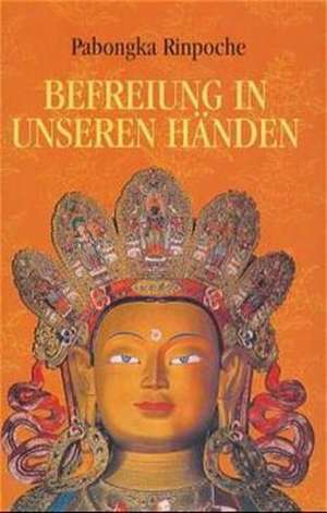 Befreiung in unseren Händen 1 de Pabongka Rinpoche