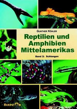 Reptilien und Amphibien Mittelamerikas. (Bd. 2) de Gunther Köhler