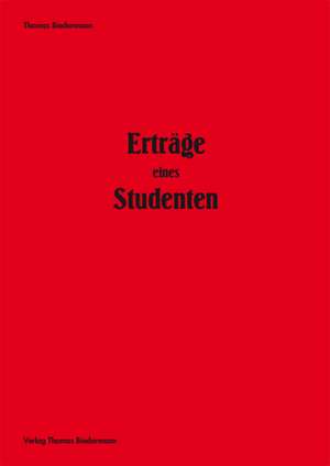 Erträge eines Studenten de Thomas Biedermann