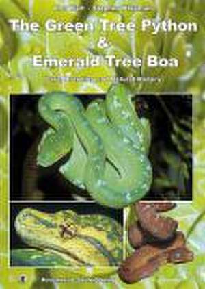 The Green Tree Python and Emerald Tree Boa de Ron Kivit