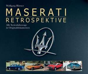 Maserati Retrospektive de Wolfgang Hörner