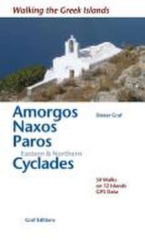 Amorgos, Naxos, Paros, Eastern + Northern Cyclades de Dieter Graf