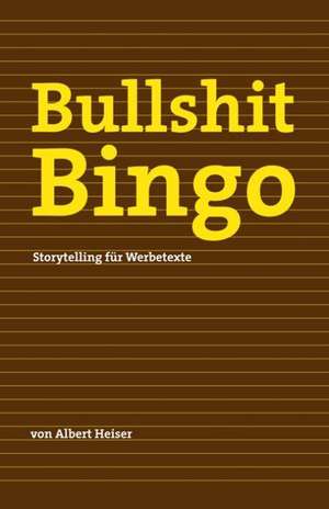 Bullshit Bingo de Albert Heiser