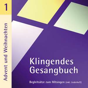 Klingendes Gesangbuch 1 - Advent und Weihnachten. CD de Bernd Dietrich