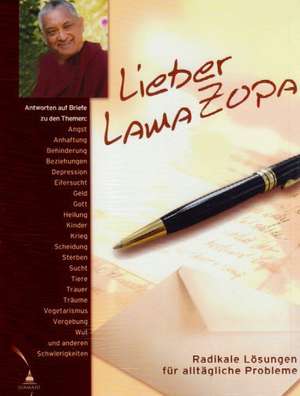 Lieber Lama Zopa de Elisabeth Pitzenbauer