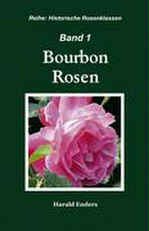 Bourbon Rosen de Harald Enders