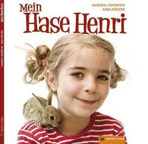 Mein Hase Henri de Sandra Limoncini