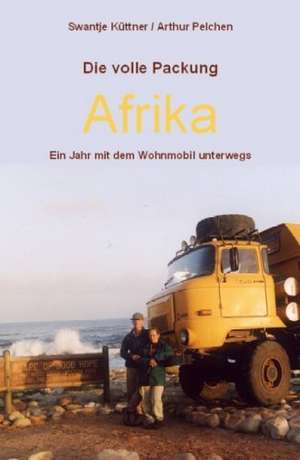 Die volle Packung Afrika de Swantje Küttner