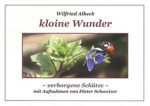 Kloine Wunder de Wilfried Albeck