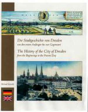 Die Stadtgeschichte von Dresden de Michael Schmidt