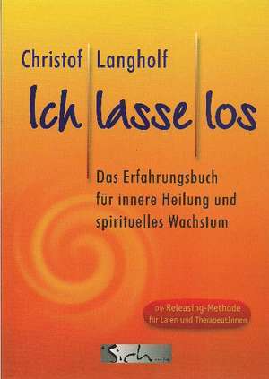 Langholf, C: Ich lasse los