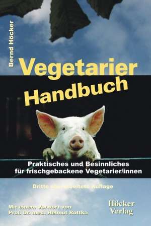 Vegetarier Handbuch de Bernd Höcker