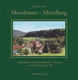 Moosbronn - Mittelberg de Hans Moser