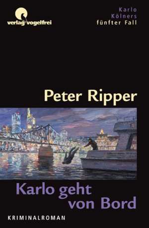 Karlo geht von Bord de Peter Ripper