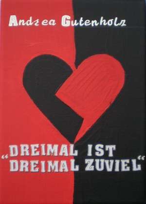 DREIMAL IST DREIMAL ZUVIEL