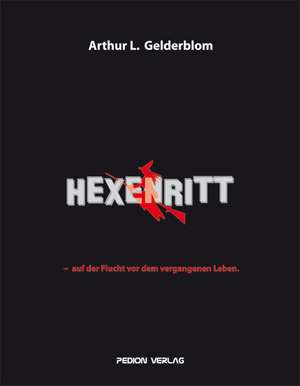 Hexenritt de Arthur L. Gelderblom