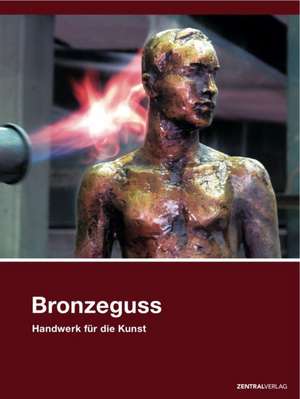 Bronzeguss de Andreas Mietzsch