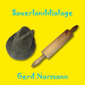 Sauerlanddialoge de Gerd Normann