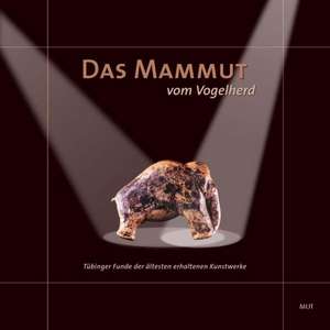 DAS MAMMUT vom Vogelherd de Ernst Seidl